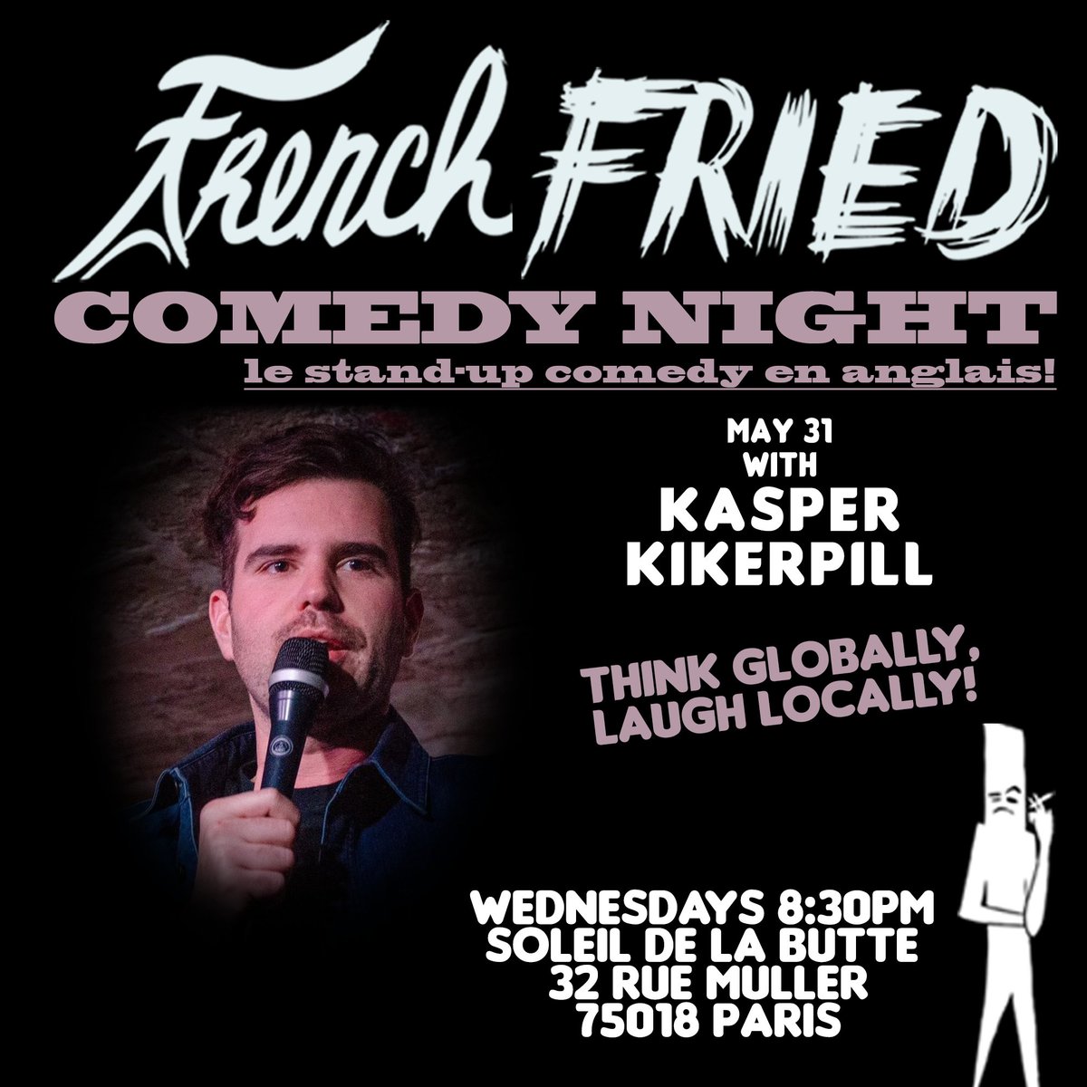 FrenchFriedTV's tweet photo. Join us for #English #StandUpComedy in #Paris: #FFCN Wednesdays 8:30pm au Soleil de la Butte 32 rue Muller 75018 #reserve here https://t.co/9oyo4DZC2h 
#expatsparis #comedy #comedyclub
#comedyinparis #sortieparis #BTC #standupparis#standup #comedy https://t.co/oTvrD3Sjf2