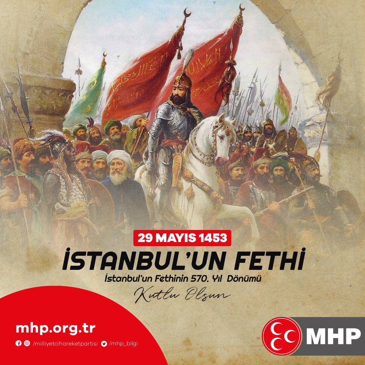 İstanbul’un Fethinin 570. Yıl Dönümü Kutlu Olsun