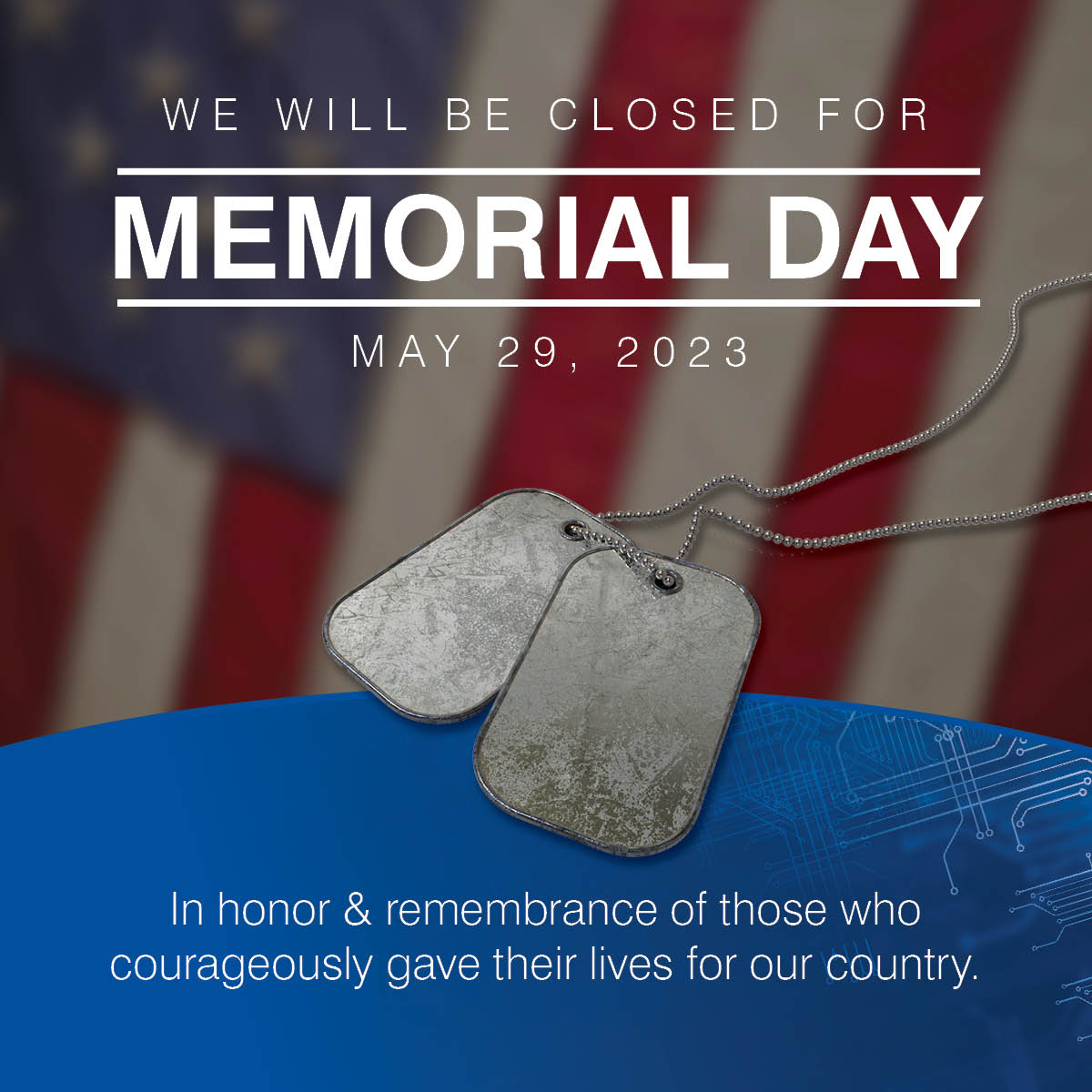 Our U.S. offices will be closed today for #MemorialDay. Let us never forget the extraordinary courage and selfless sacrifice of our fallen heroes.  💙