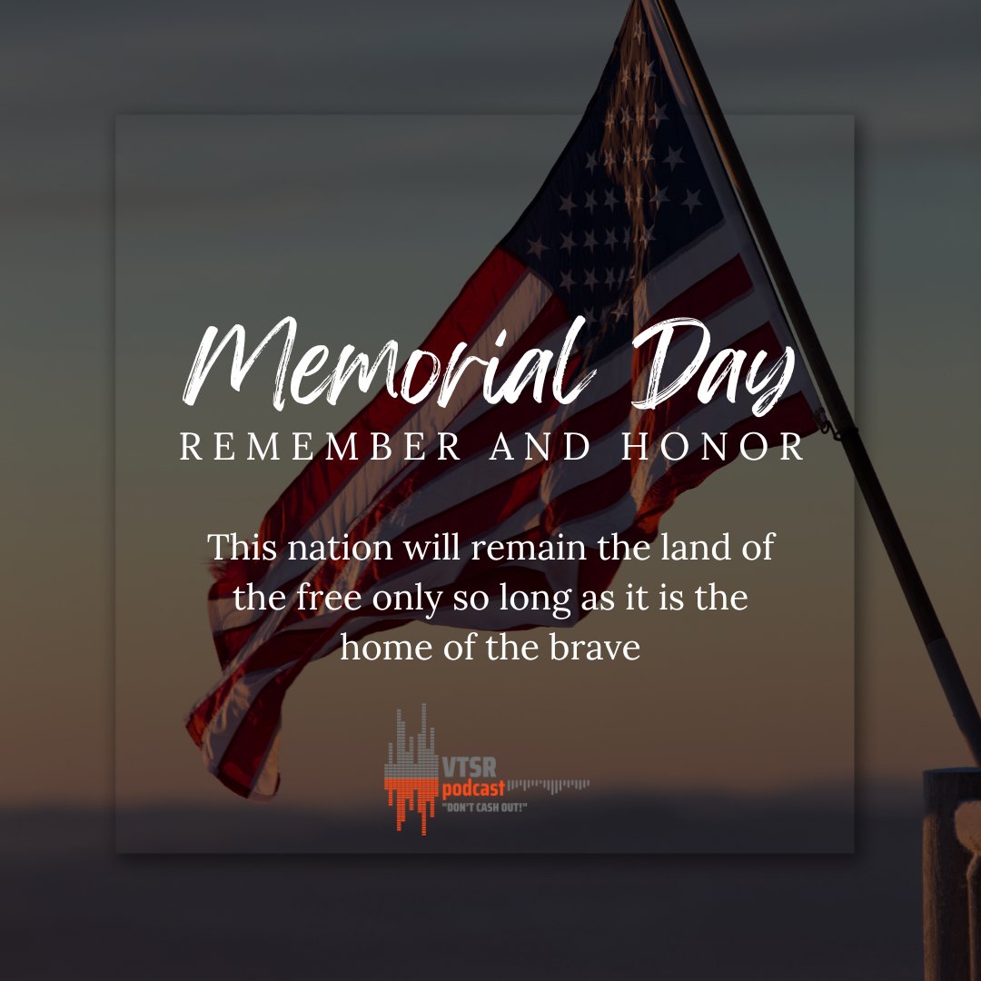 'The legacy of brave men and women who have fought and died for their country is the freedom we enjoy as Americans.' 

– Lucian Adams

#DontCashOut #VTSR #Military #VTSRPodcast #podcast #military #memorialday #unitedstates #honorthefallen #remembberthefallen