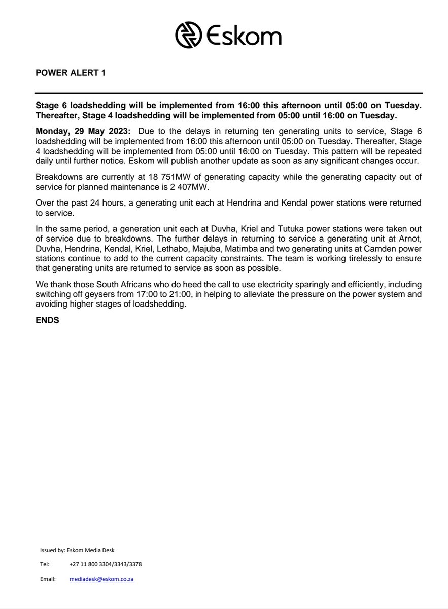 #PowerAlert1 Stage 6 loadshedding will be implemented from 16:00 this afternoon until 05:00 on Tuesday. Thereafter, Stage 4 loadshedding will be implemented from 05:00 until 16:00 on Tuesday.