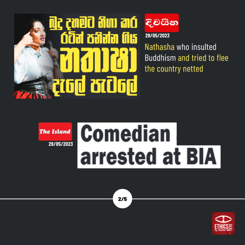EthicsEye's tweet photo. On May 28, stand-up comedian Nathasha Edirisooriya was arrested for allegedly making comments disrespectful to #Buddhism 

How did the #lka newspapers report the incident in their headings? 🧐

Swipe ▶️ to find out!