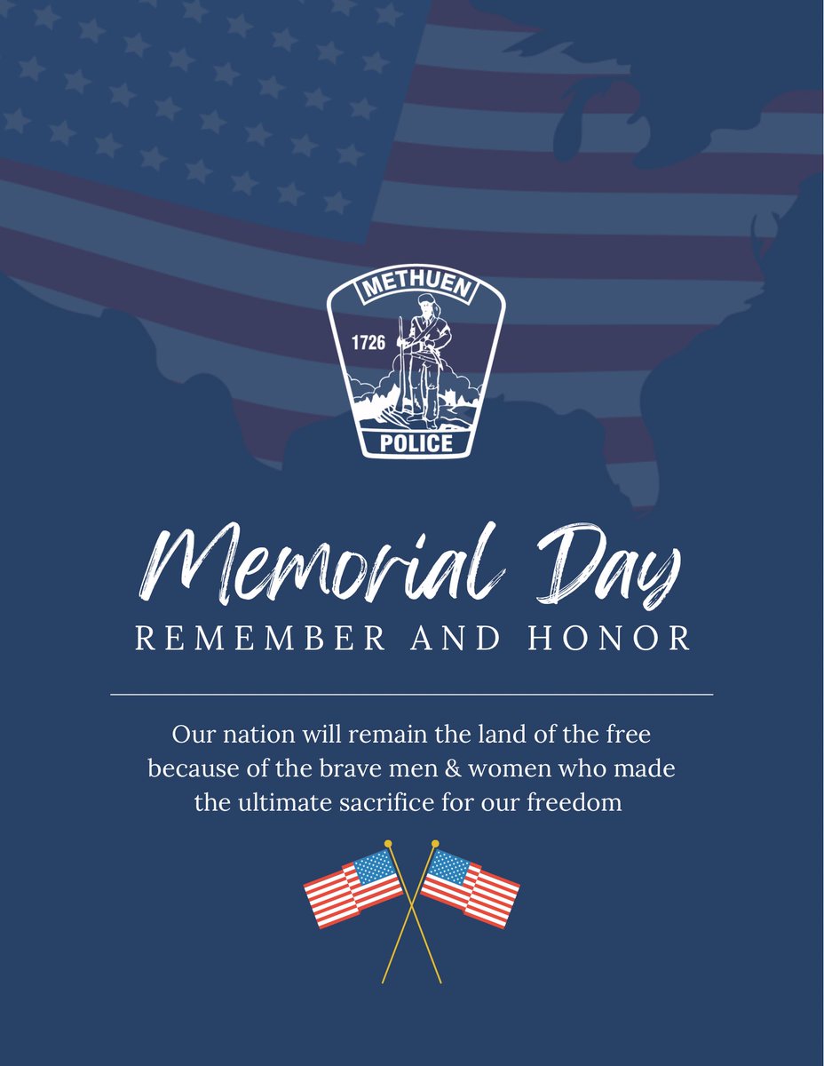MethuenPolice's tweet image. As we spend time with family and friends on this Memorial Day, please take a moment to remember and honor the brave men &amp;amp; women who died protecting the freedoms we enjoy today.

#MemorialDay #MemorialDay2023