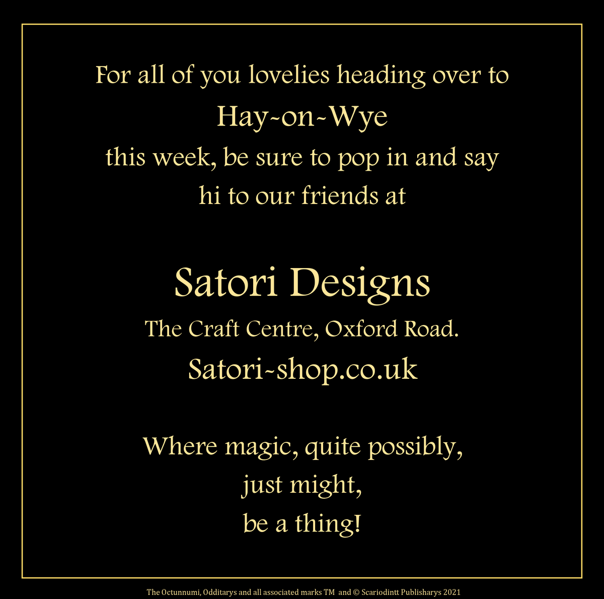 TheOctunnumi's tweet photo. Hello lovely beings... #theoctunnumi #fantastyfiction #itsnotrealnoneofitnotonebit #satoridesigns #magical #mystical #hayonwye #hayonwyeliteraturefestival #booktwt https://t.co/NeC1WSxYHW