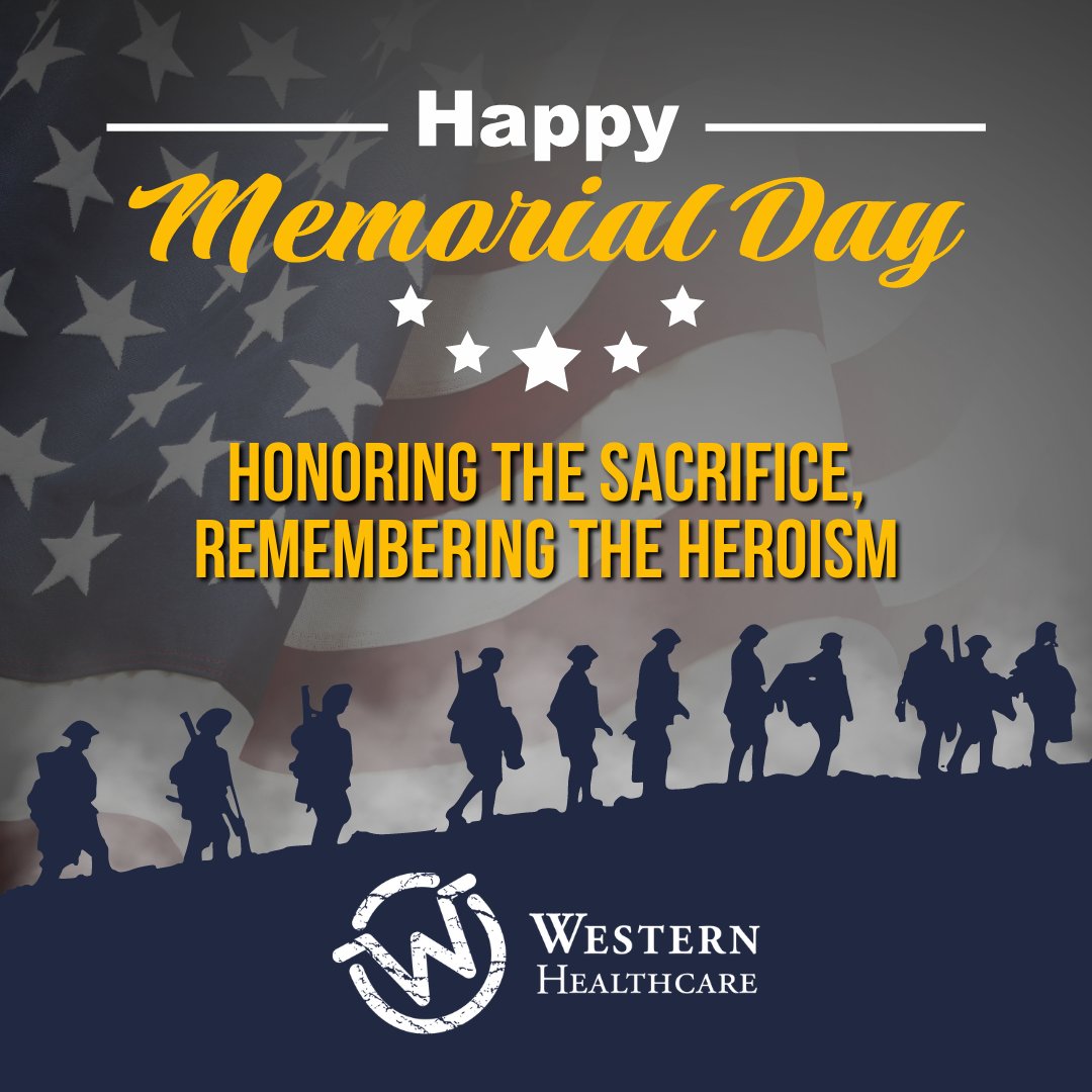 Western_HealthC's tweet photo. 🇺🇸 Today, we honor and remember the brave men and women who sacrificed their lives to protect our freedom. Their legacy lives on, and we are forever grateful. We are closed for observance. #MemorialDay #westernhealthcare #thankyou #veterans #rememberandhonor https://t.co/Byazk1fQEe