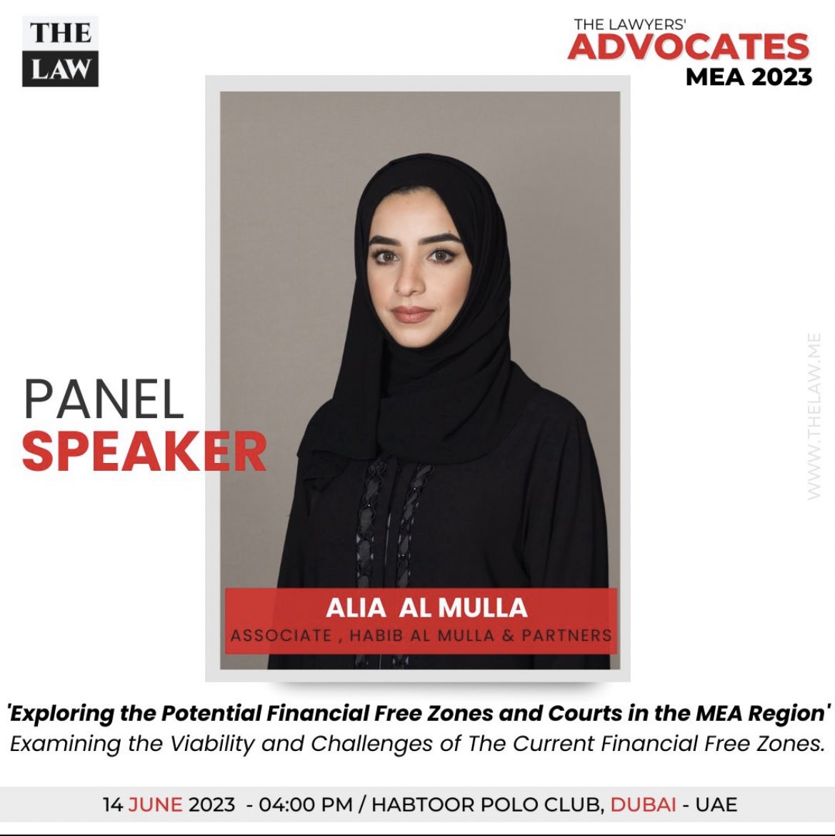 We are pleased to announce that Alia AlMulla will be joining us as a distinguished panelist for our upcoming event, 'The Lawyers' Advocates MEA 2023.' Alia is an esteemed associate in the Dispute Resolution practice group at Habib Al Mulla and Partners, located in Dubai, UAE.