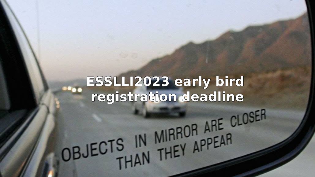 Reminder: Early bird registration for #ESSLLI2023 is open until **May 31, 2023**. Make sure to register in time to benefit from a lower registration fee!

#SummerSchool #NLProc #linguistics #logic #Slovenia