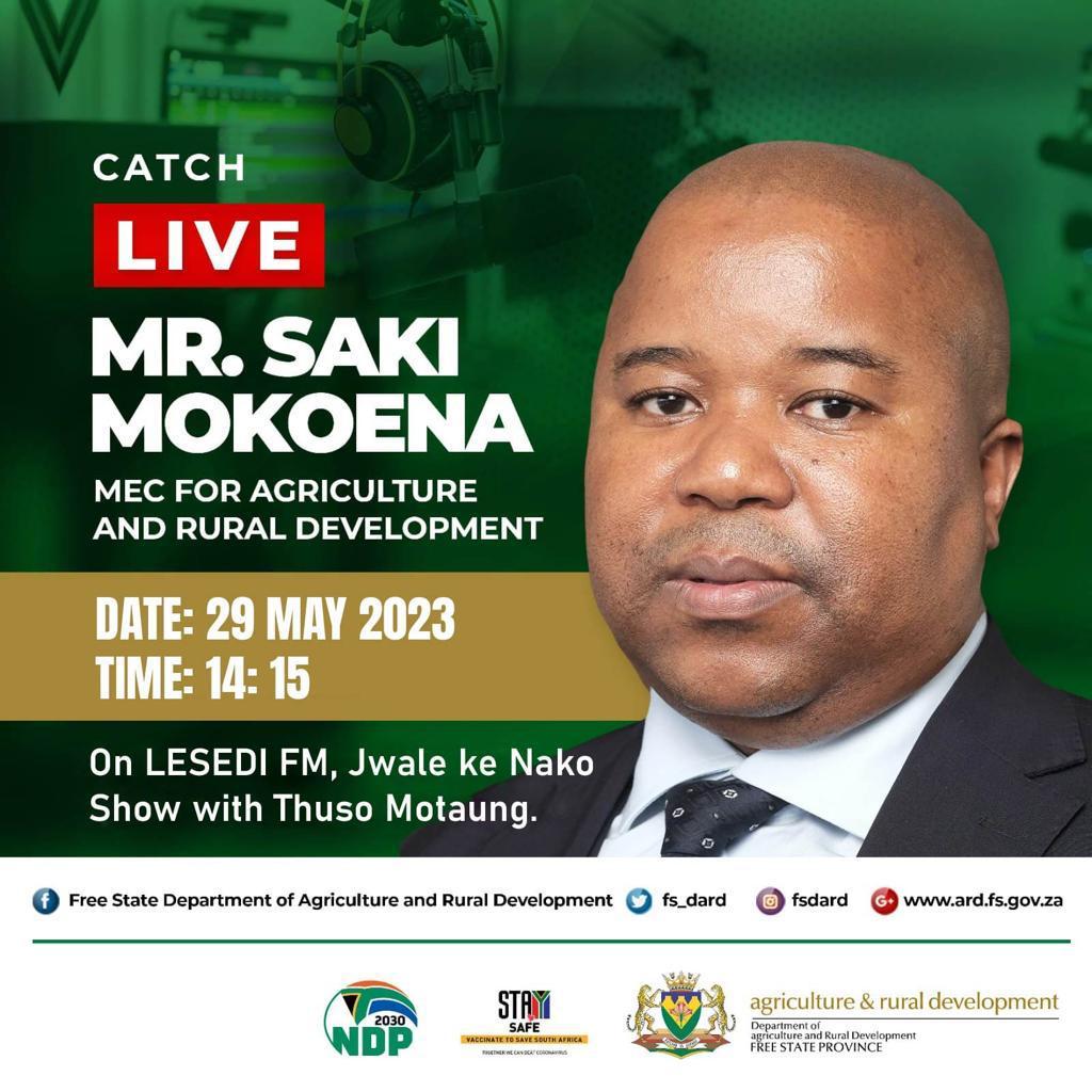 fsgov's tweet image. Catch Free State MEC for Agriculture and Rural Development, Saki Mokoena, as he outlines the Agricultural plans for the 2023/24 financial year.

Platform: Lesedi FM, &apos;Jwale Ke Nako Show&apos; with Thuso Motaung
Date: Monday, 29 May 2023
Time: 14H15
#makingyourfutureworkbetter