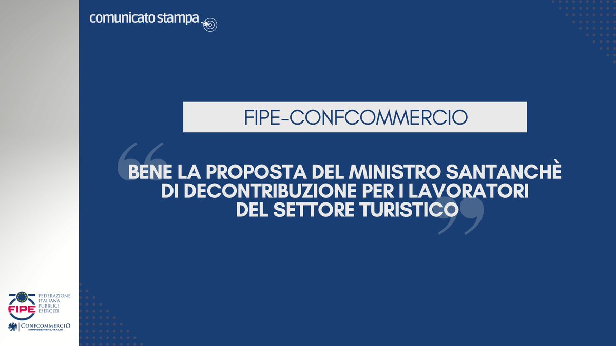 Fipe-Confcommercio: “Bene la proposta del ministro Santanchè di decontribuzione per i lavoratori del settore turistico”
leggi la nota stampa 👉fipe.it/2023/05/27/fip…