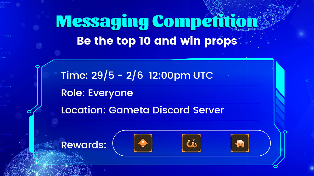 🚀 Join the Messaging Competition on #Gameta Discord Server! 🎉    

🏆 Be the top 10 participants to win #HippoDash props!   

🎁Win Rockets, Magnets, and Helmets!  

⏰ Event Time: 29/5 - 2/6 0800 UTC      

Come and Join🔜discord.gg/J54uDa4Y
