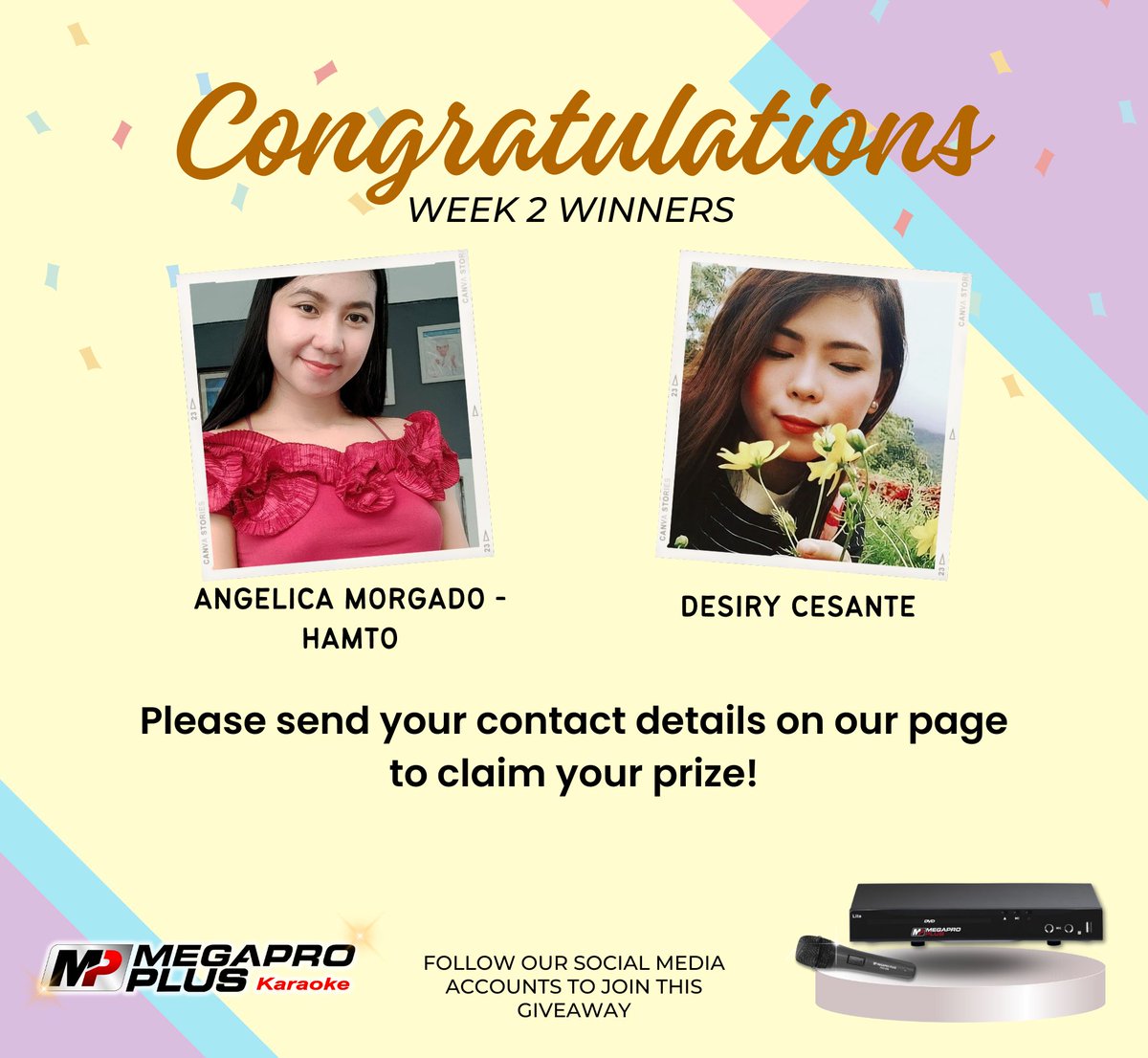 Here are our winners for week 2! Congratulations and please send us a message.
Tuloy tuloy pa rin ang ating giveaway, pwede pa rin kayo mag post ng new entries! 📷
Full mechanics: facebook.com/megaproplus.ms…
#MegaproPlusKaraoke 📷 #SingWithMegaProPlusKaraoke #SingYourHeartOut