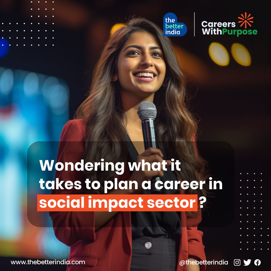 The Better India on Twitter "Careers with a purpose are positions that