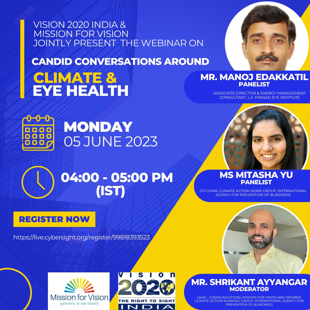 Vision2020Info's tweet photo. #WebinarAlert  #ClimateChange
Vision 2020 India &amp; Mission for Vision jointly present webinar on "Candid Conversations around - CLIMATE &amp; EYE HEALTH"
Date: 5th June 2023
Time: 04:00 - 05:00 PM (IST)
#VISION2020INDIA  #MissionforVision
#MembersKnowledgeSharing https://t.co/X6byoxovCO