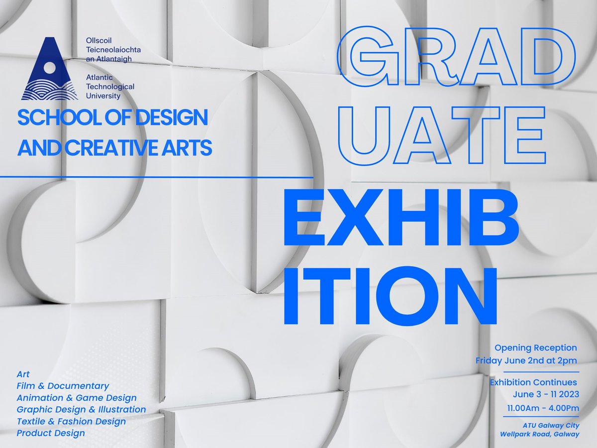 ATU_GALWAY_SDCA's tweet image. Our Graduate Exhibition 2023 opens this Friday 2nd June at 2:00pm and runs until Sunday 11th June.

Not to be missed 😀😀😀