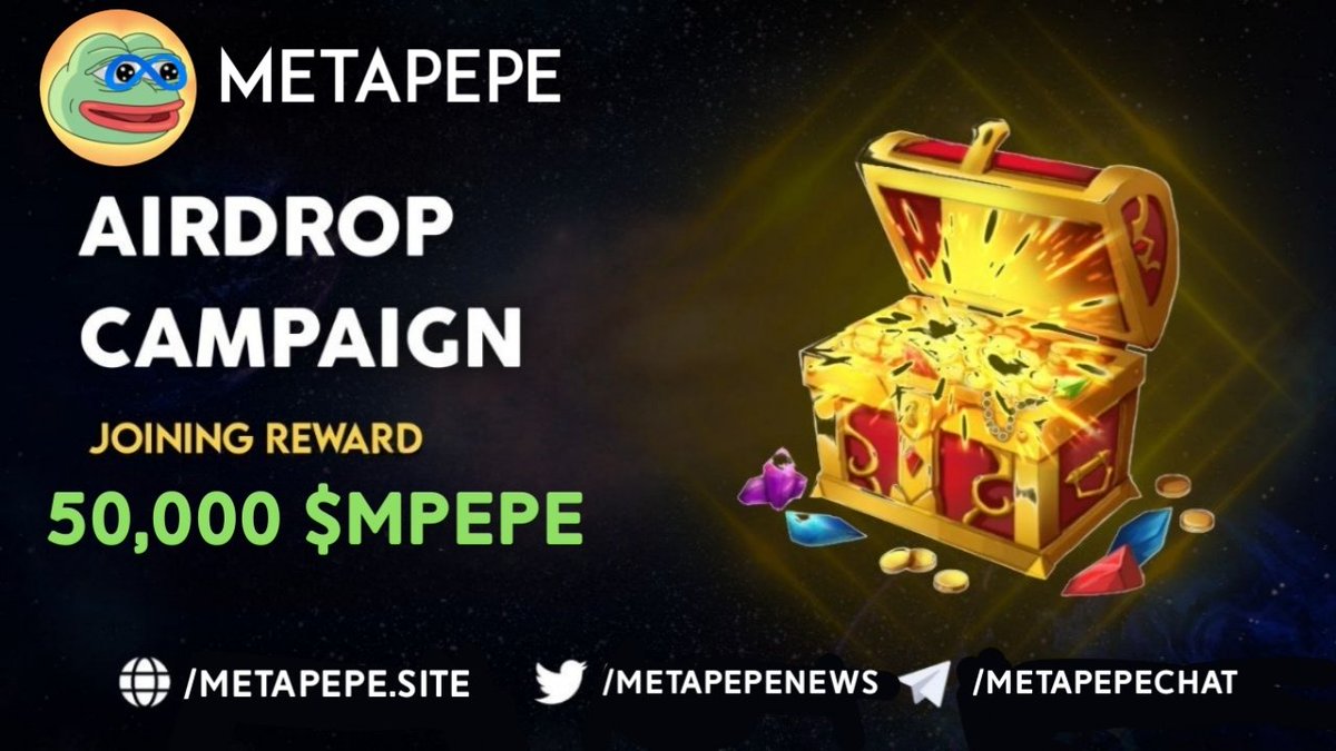 🐸 MetaPepe Airdrop Campaign 🔥

💎 Reward: 50,000 $MPEPE (~$50)
🚀 Referral: 25,000 $MPEPE (~$25)

✅ Airdrop is for all participants

🎁 Participate in our Airdrop: t.me/MetaPepeAirdro…

🚀 Distribution: Within 12 hours of withdrawal requested

#Pepe #MetaPepe #Airdrop