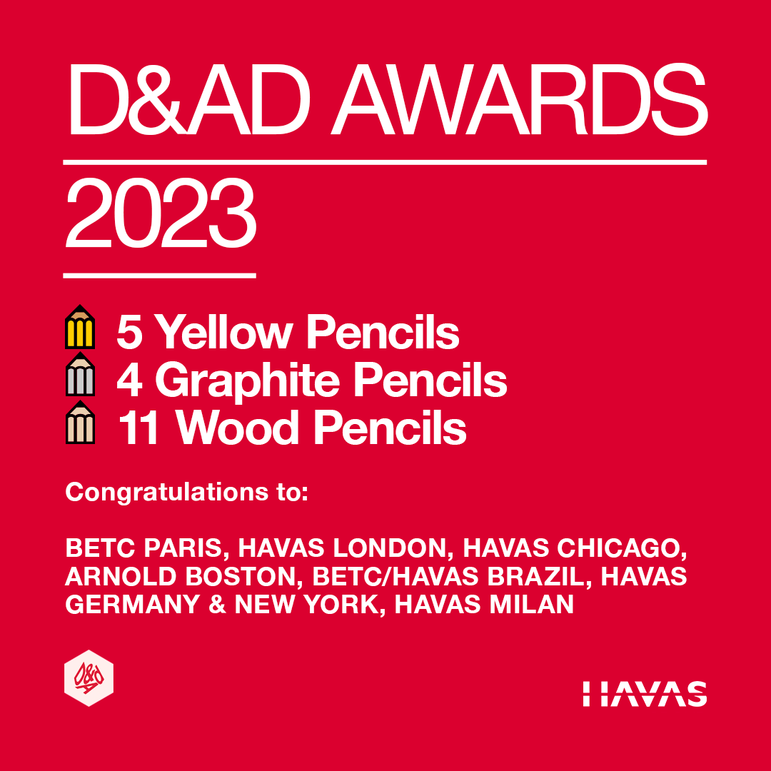 Huge shout out to our teams for their success at this year's D&AD awards! Congratulations on your well-deserved recognition 🎉

@BETCParis @havaslondon @HavasChi @Arnoldworldwide BETC HAVAS @HavasGermany  @havasnyc Havas Milan #HavasProud #MeaningfulDifference