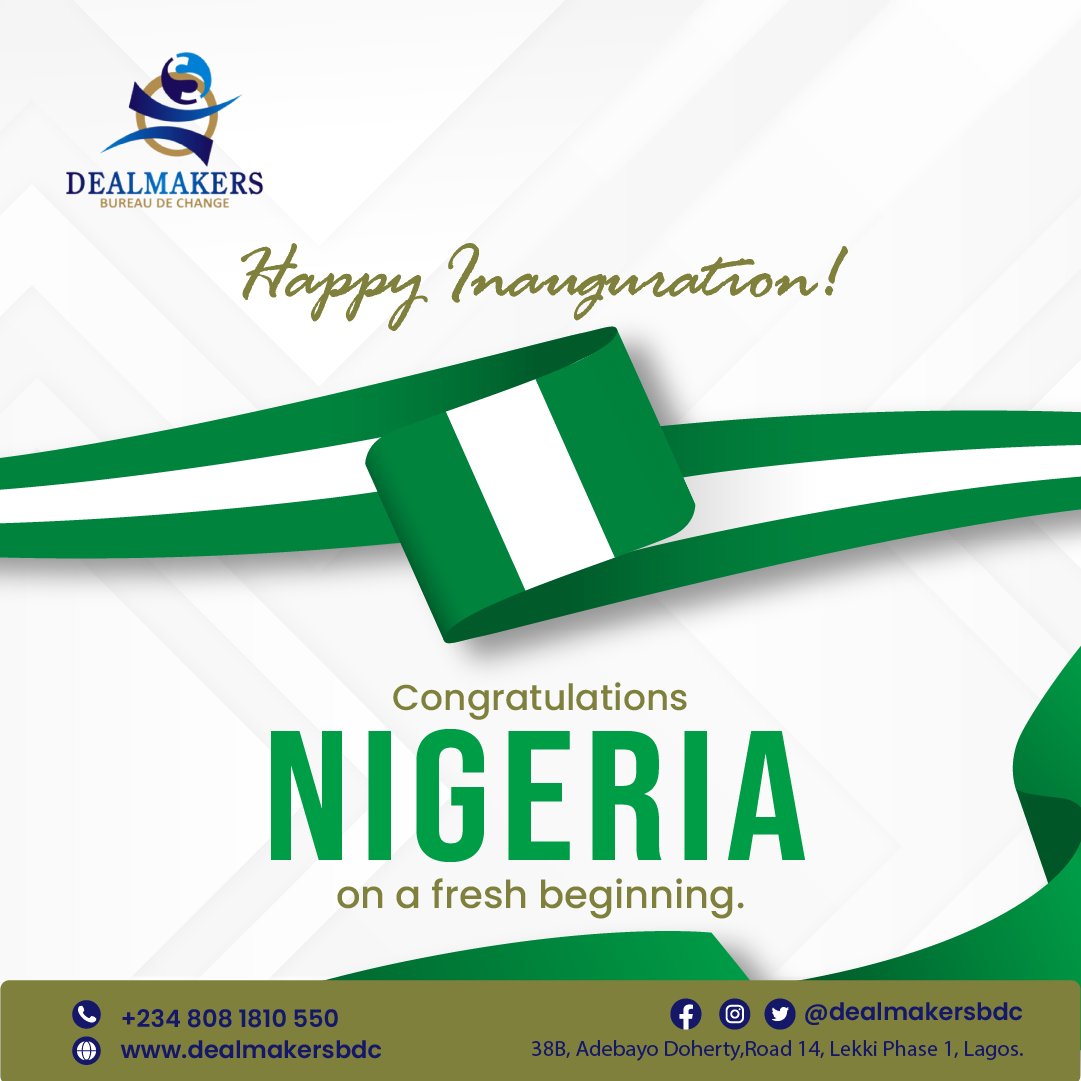 dealmakersbdc's tweet photo. Congratulations Nigeria on a fresh beginning. 
Happy Inauguration!

Office: 38b, Adebayo Doherty, Lekki Phase 1, Lagos.

For more information
☎ +2349139378392

#dealmakersbdc #BDC #lagos #lekki #Nigeria   #nigeriainauguration #May29 #may29presidentialinauguration #May292023 https://t.co/pa32ByFfaE