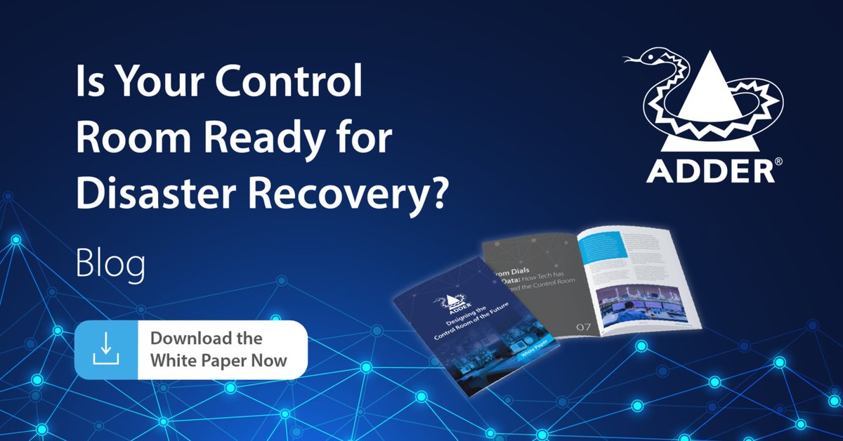 Adder's tweet image. Do you have effective disaster recovery plans in place? 
Read our latest blog to find out how you can prepare your control room for disaster recovery: bit.ly/TW_Disaster_Re… 
#FutureControlRoom #ControlRoomDesign #IPKVM