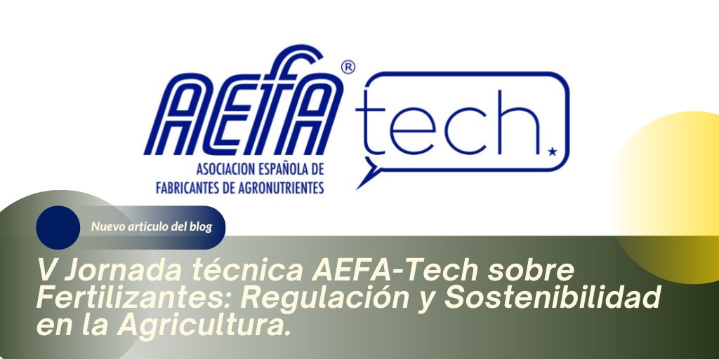 AefaAgro's tweet photo. Próximo martes 13 de junio en Madrid, V Jornada técnica AEFATECH en el @Ingenieria_Esp Información de esta jornada, así como el programa, disponible en nuestro blog https://t.co/sKPL7kom71 #AEFA #JornadaTecnica #AEFATECH #fertilizantes https://t.co/XaqnTe1eWT