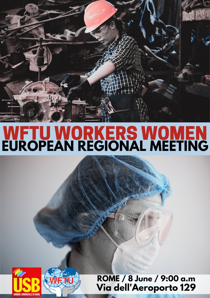 WFTU Workers Women European Regional Meeting: 8th June in Rome
Clicca qui eurof-wftu.eu/?p=2629