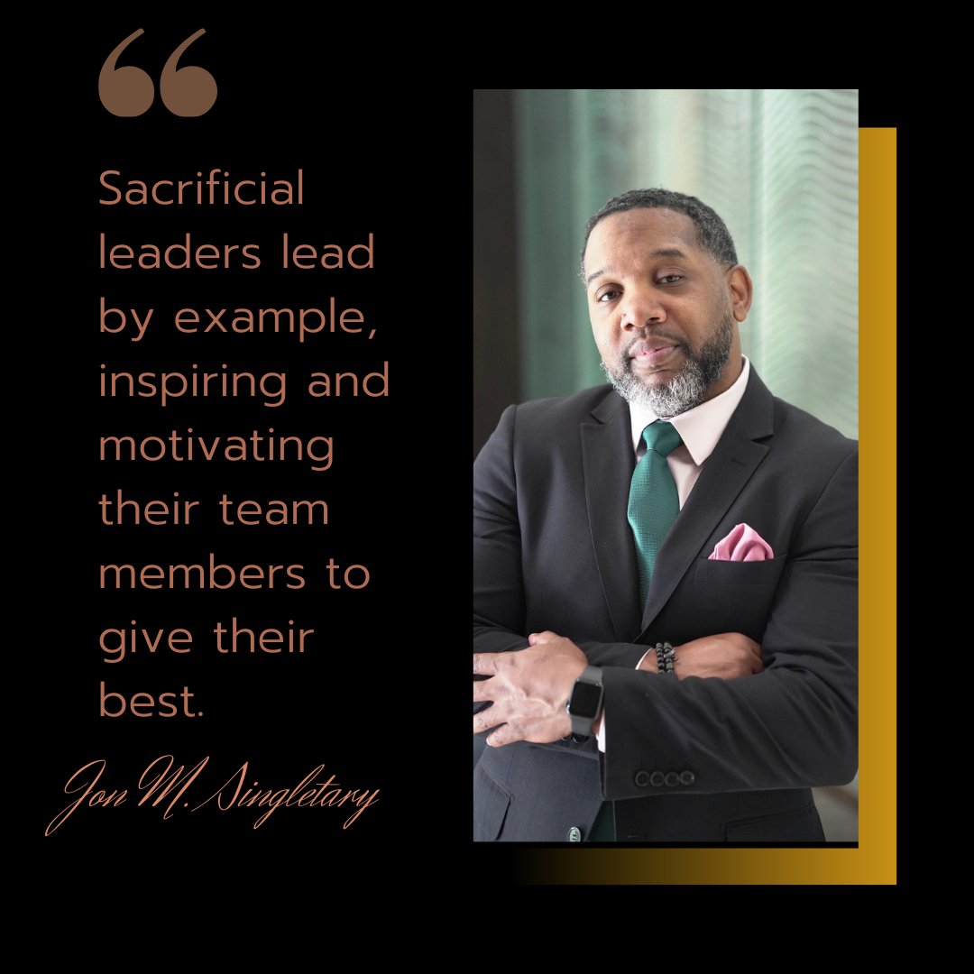 JonMSingletary's tweet photo. Sacrificial leadership is a powerful approach that fosters trust, loyalty, and a sense of purpose within a team. This leader must be willing to prioritize the needs of others, act with integrity, and inspire through their actions. #leadership #development #purpose #helpmyself https://t.co/HyylNRfjg3