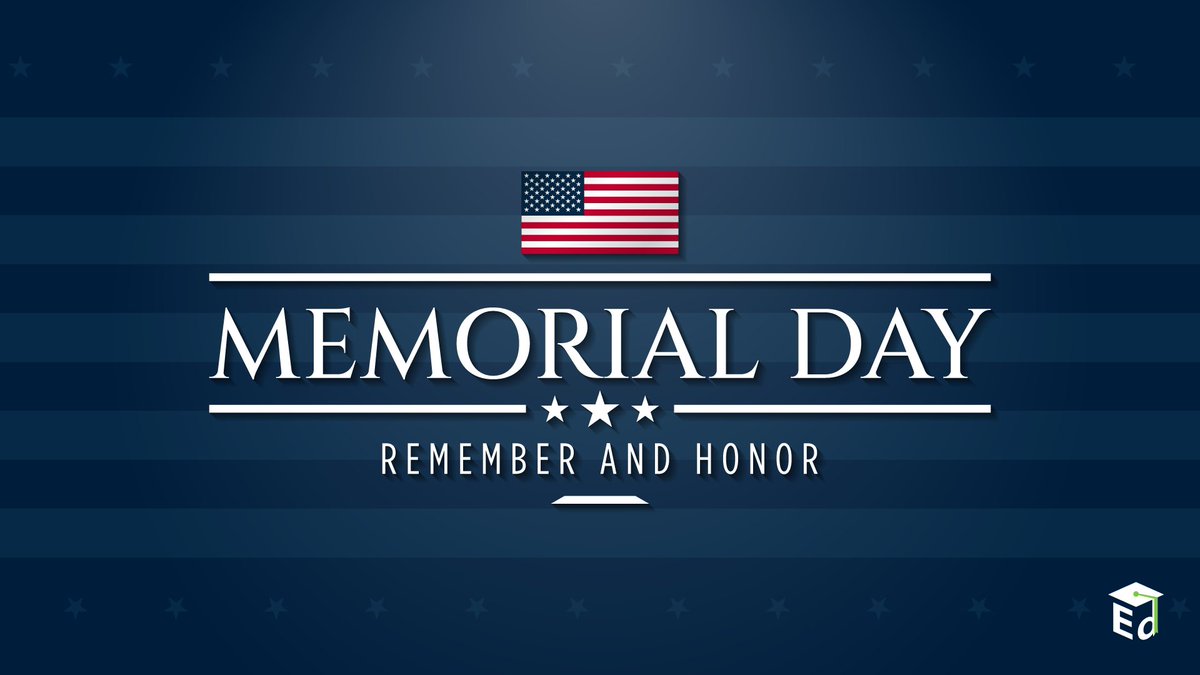 Memorial Day - Remember and Honor