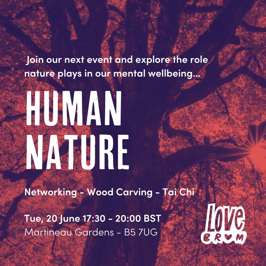 Join us for a tour, wood carving and Tai Chi sessions with experts, delicious food and drinks from the outdoor kitchen, and meet and mingle with fellow supporters in a gorgeous setting. Don't miss out!
HumanNatureevent.eventbrite.co.uk
@martineau27 #LoveBrum #HiddenGemOasis