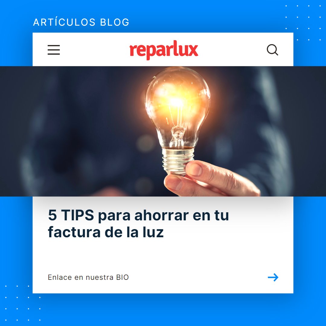 reparlux's tweet photo. 🔌⚡| Te contamos 5 tips para que consigas ahorrar todos los meses en tu factura de la luz. Este artículo te interesa.

https://t.co/LVpgO5DWsX

📞 | 608 667 087 o 📩 contacto@reparlux.com #electricistamadrid https://t.co/95fx7gsd3Y