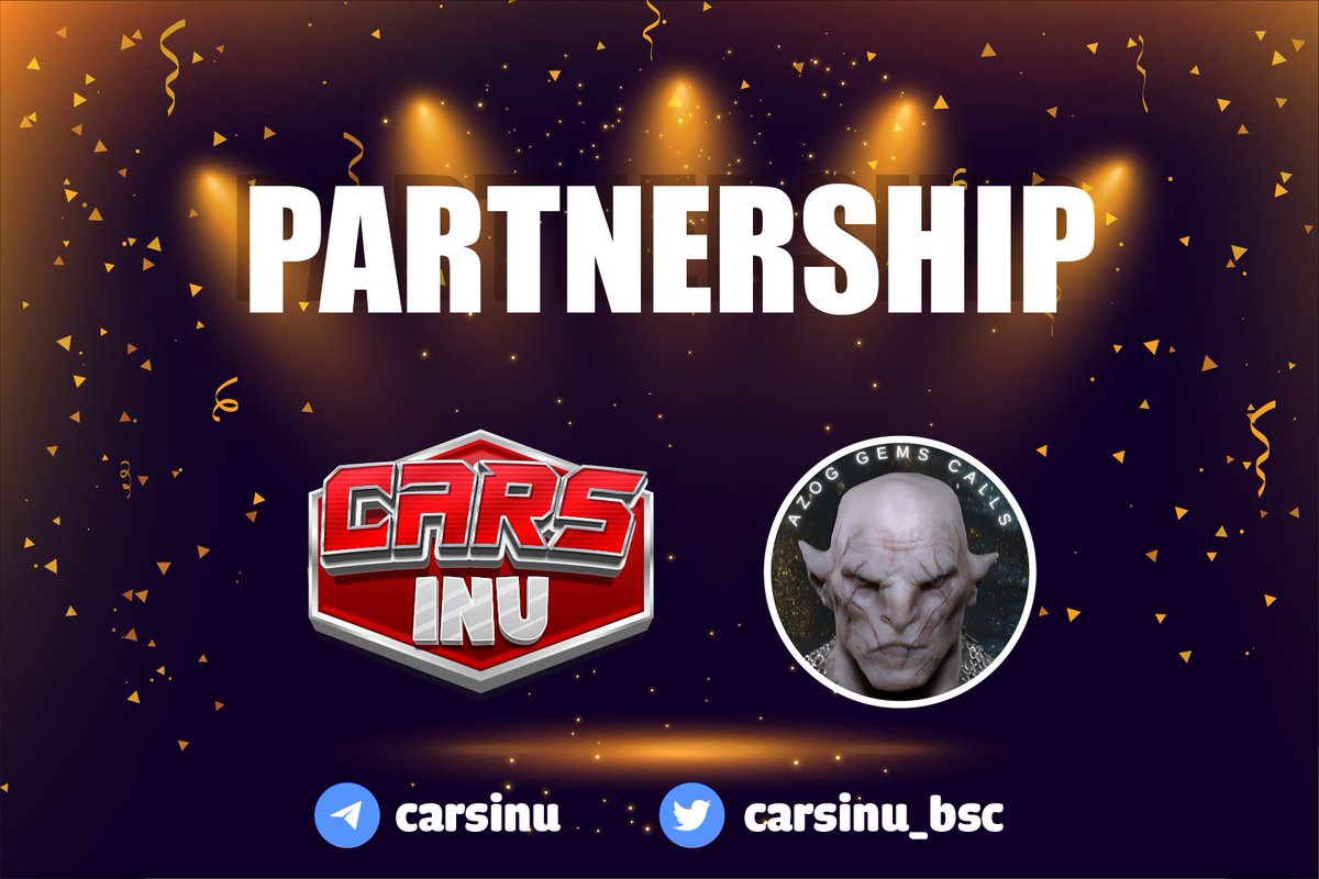 CarsInu_BSC's tweet photo. ✔️Cars Inu X #AZOG_Calls : PARTNERSHIP ANNOUNCEMENT ✔️

Keep support and raid for $CARS

#Carsinu #Partnership #memelead https://t.co/iGXkzOX0he