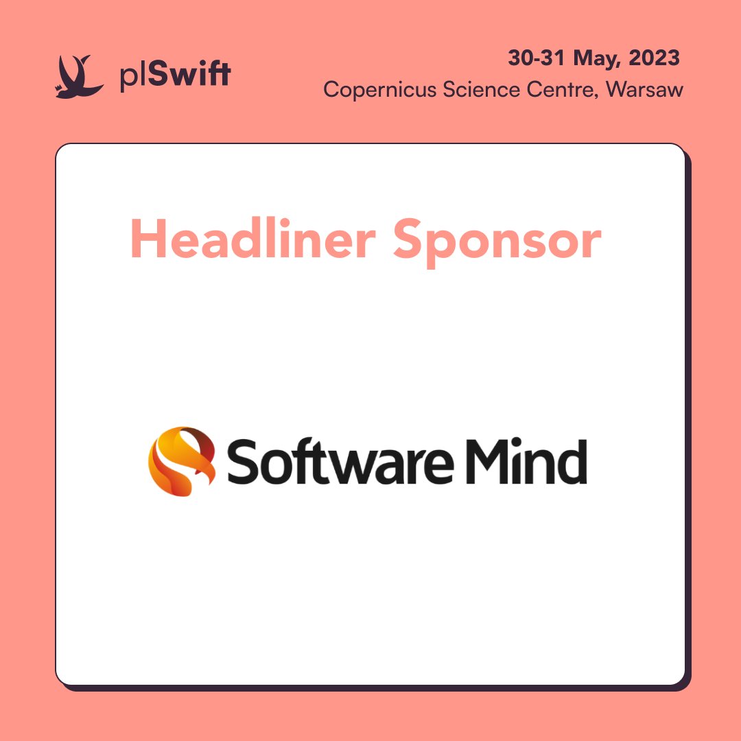 swift_pl's tweet photo. Exciting news! #plSwift will be headlined by #SoftwareMind! 💻 Their diverse expertise and talent help organizations boost scalability, drive growth and develop innovative products. 🔥 Drop by their booth for a chance to win amazing prizes in their special mobile app! https://t.co/hc83sLyZxT