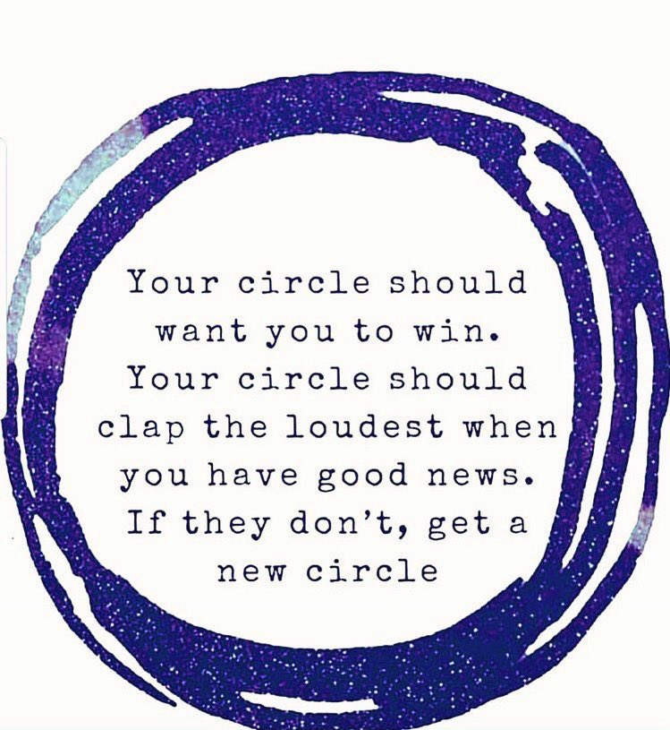 Monday message.
The people we allow in our circle have the greatest influence &amp; impact—choose wisely!