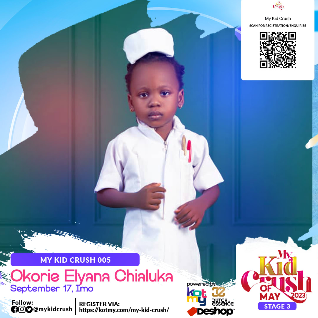 Congratulations🎊🎊
*👑 Okorie Elyana 👑*

*1st Runner Up, My Kid Crush of May 2023 (Toddler/Preschool: 1 - 5 Years)*🥳👏🙌