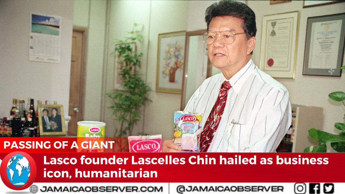 Jamaica Observer on Twitter "Lascelles Chin, founder of the Lasco