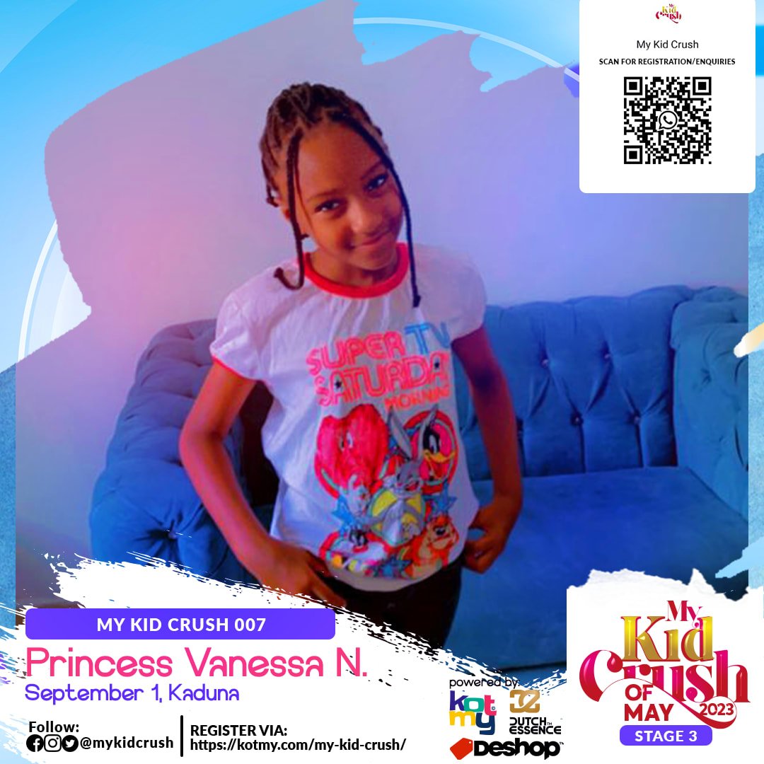 Congratulations🎊🎊
 *👑 Princess Vanessa 👑*

*1st Runner Up, My Kid Crush of May 2023 (School Age: 6 - 14 Years)*🥳👏🙌