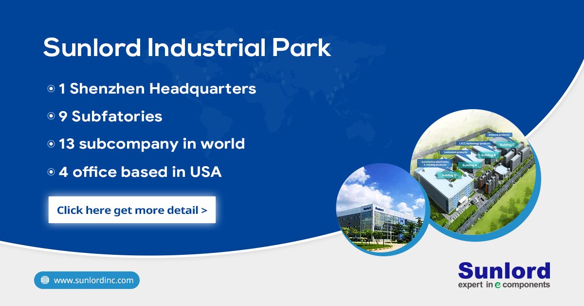 SunlordGlobal's tweet image. Did you know that choosing the right samrt factory of  #passivecomponents #electronics , pls check out this pics to learn more #circuitdesign.🏢