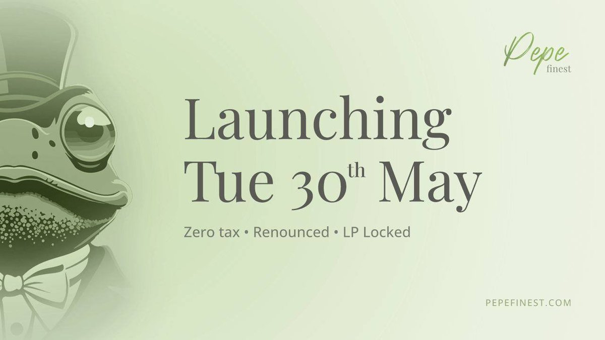 #DYOR @PepeFinest, an ETH💎 gem launching 30 May that is probably the finest re-creation of Pepe yet!

🚀 Stealth fair launch 30 May, 16:00 UTC
💸 0% Taxes
🔒 Contract Renounced
💰 LP Locked

Join their TG for the latest t.me/PepeFinest

#ETH🔷 #ETHGems #memecoin
