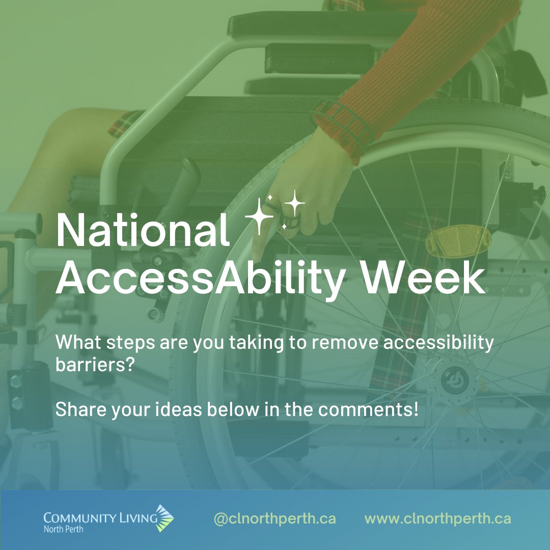 CLNorthPerth's tweet photo. #NationalAccessAbilityWeek takes place every year starting on the last Sunday of May. This is a time when accessibility and inclusion are promoted across communities and workplaces and a time and a time to celebrate the contributions of Canadians with disabilities. https://t.co/0k28JvmbHS