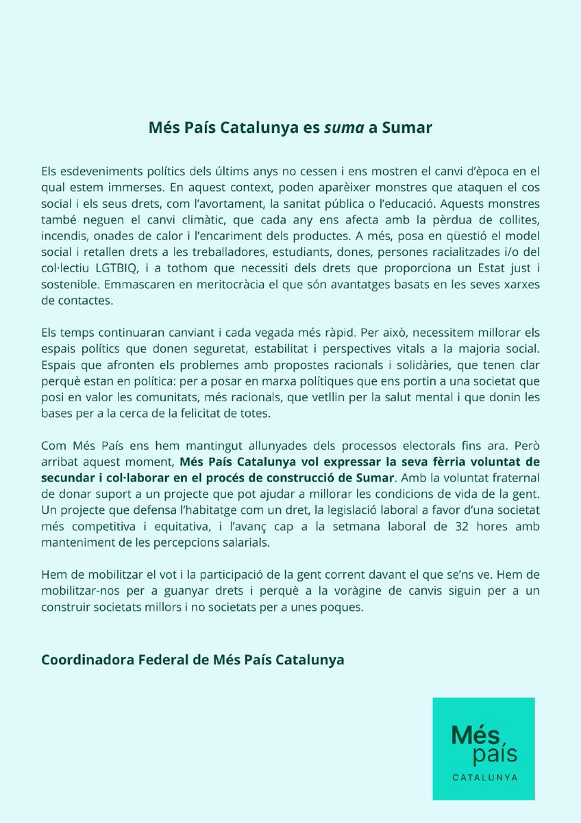 📢📢Més País Catalunya vol expressar la seva fèrria voluntat de recolzar i col·laborar en el procés de construcció de Sumar.📢📢