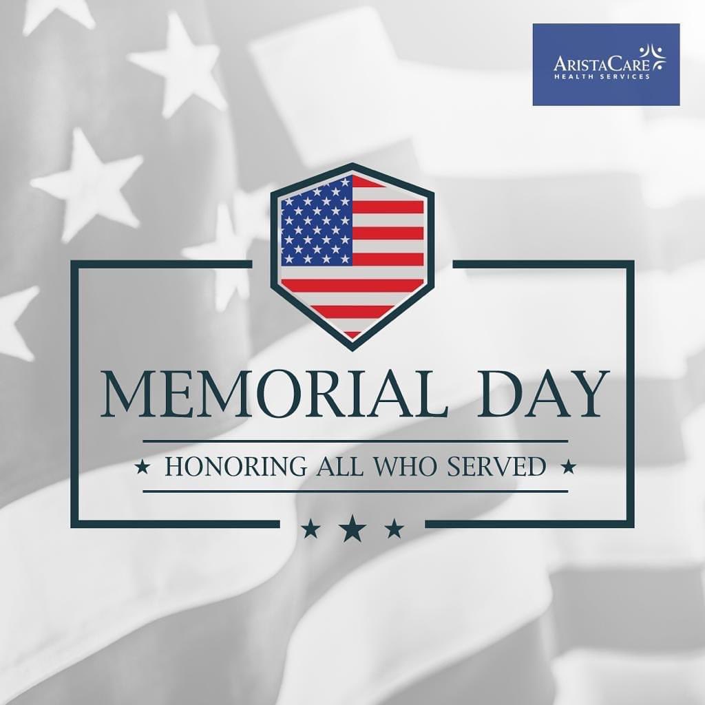 “As we set today aside to honor and thank our veterans, let us be mindful that we do this every day of the year and not just one.” - Beth Pennington

Today, we say thank you to the brave men and women who have made the ultimate sacrifice.

#AristaCare #MemorialDay