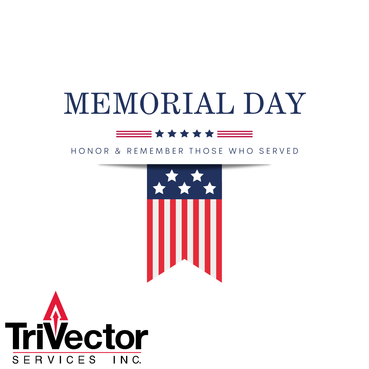 trivector_us's tweet photo. Happy Memorial Day from all of us at TriVector Services! https://t.co/vP1jy1aVSo