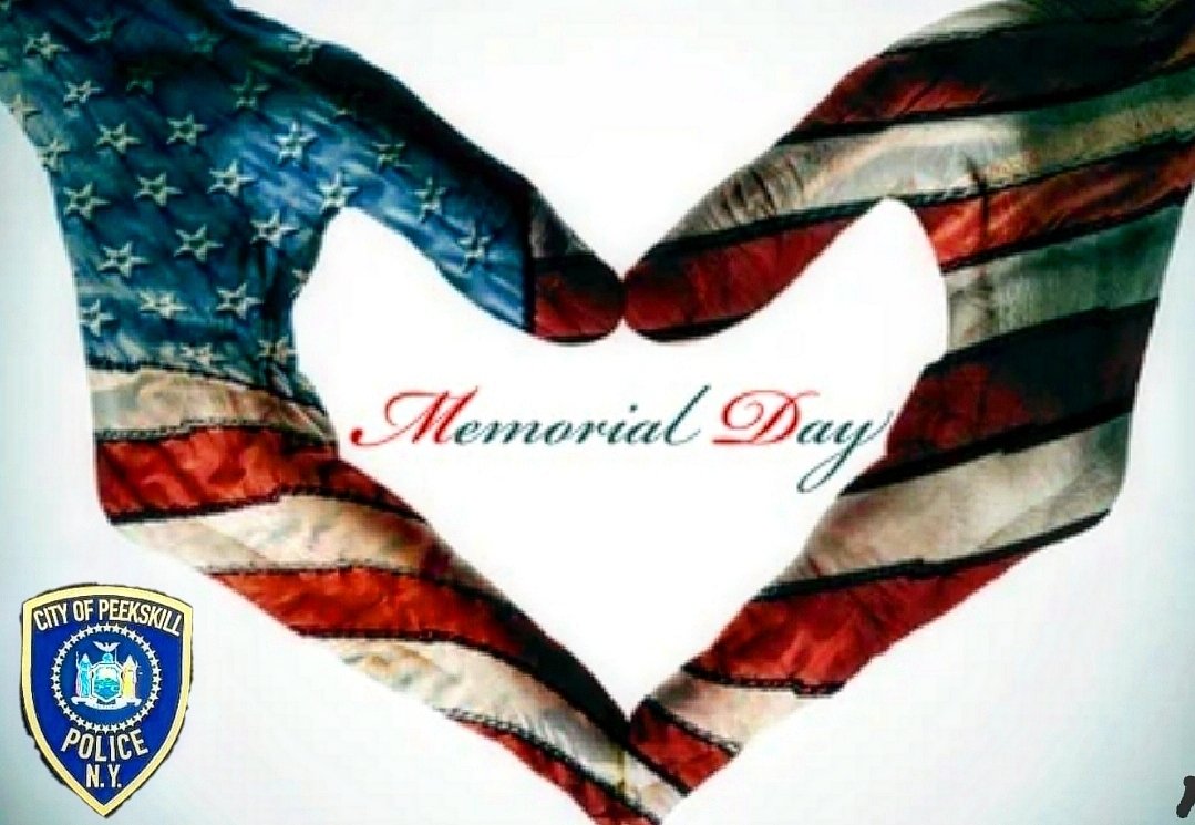 Today and every day, the members of the City of Peekskill Police Department honor and remember those who made the ultimate sacrifice.  Thank you for your service.

We wish all a safe and blessed holiday.❤️🤍💙