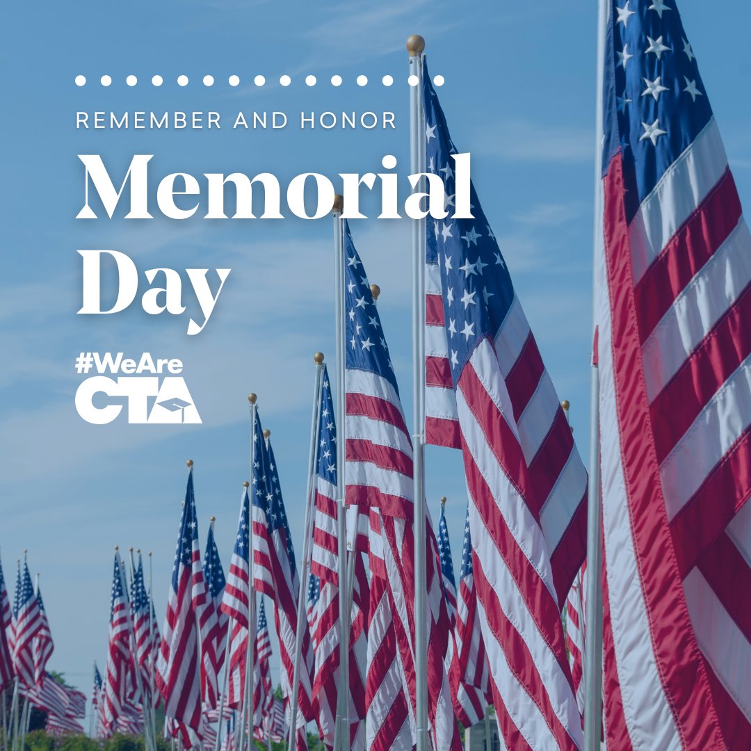 On #MemorialDay, we remember and honor those who gave their lives for our country. #WeAreCTA