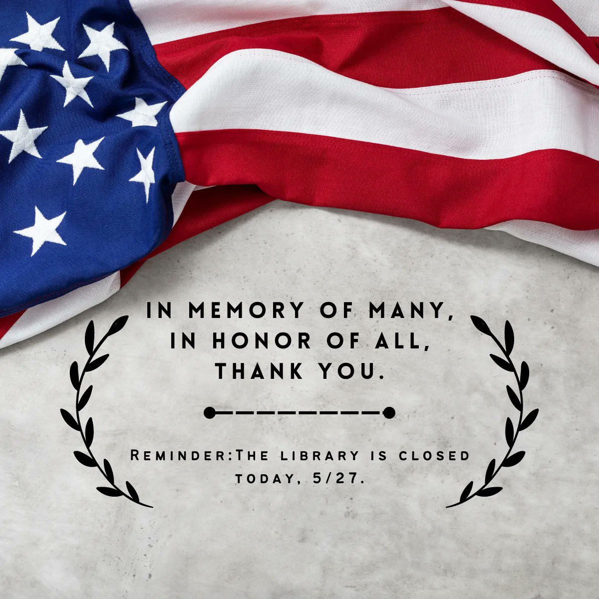 #memorialday #memorialdaylibraryclosure #libraryclosure