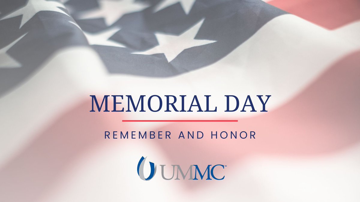 UMMCnews's tweet photo. Honoring the brave men and women who made the ultimate sacrifice. Wishing everyone a meaningful and Happy Memorial Day! https://t.co/TE2HTEBan2
