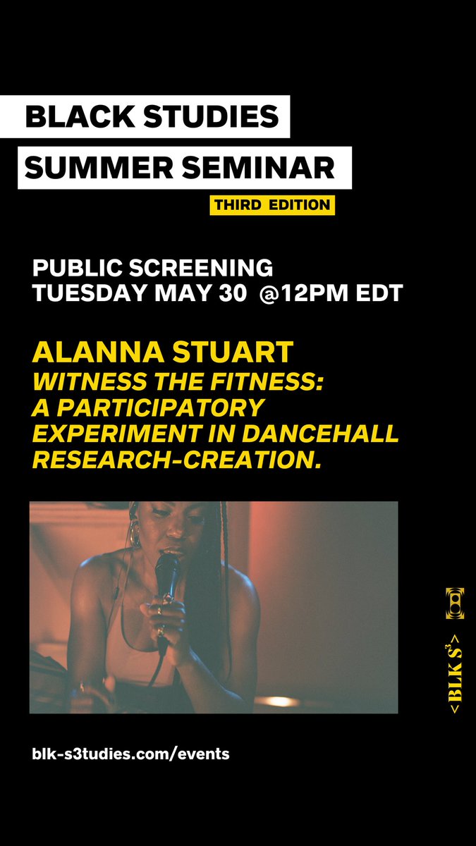 Join <a href="/alannastuart/">Alanna Stuart</a>  for a participatory experiment in dancehall research-creation as part of black studies summer seminar: blk-s3tudies.com/events ✨