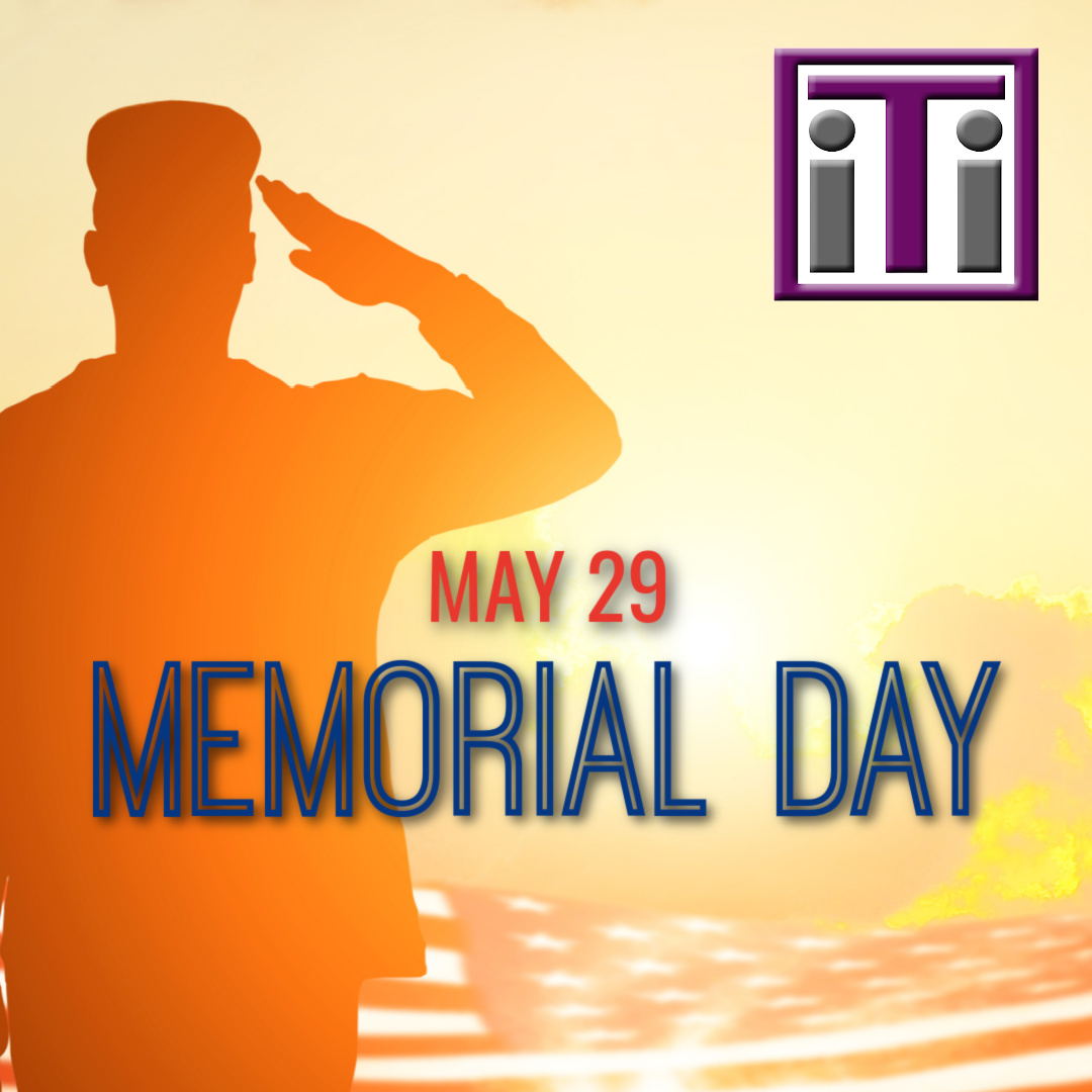 Happy Memorial Day from iTi.

Today we honor and remember the brave men and women who gave their lives for our country and our freedom. We are grateful for their service and sacrifice. 

#MemorialDay #RememberTheFallen #ThankYouForYourService #HonorAndRespect  #iTiCelebrates