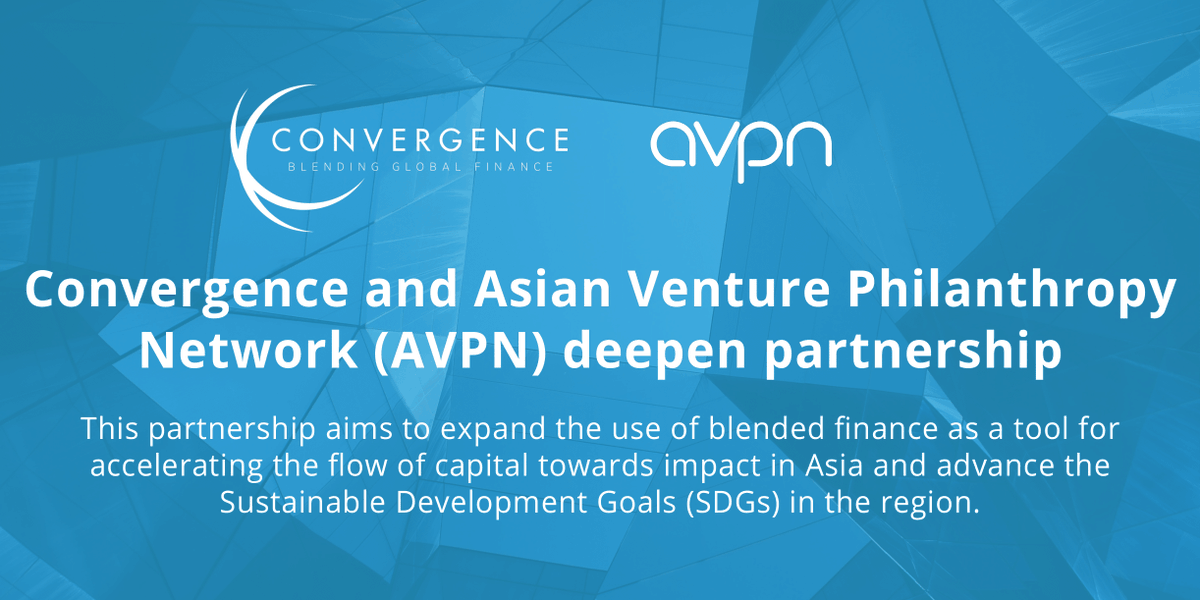Convergence & @avpn_asia have deepened their partnership through a strategic framework. Read about how we will work to expand the use of #blendedfinance as a tool to accelerate the flow of capital towards impact in Asia & advance the SDGs in the region: bit.ly/43AQ5oV