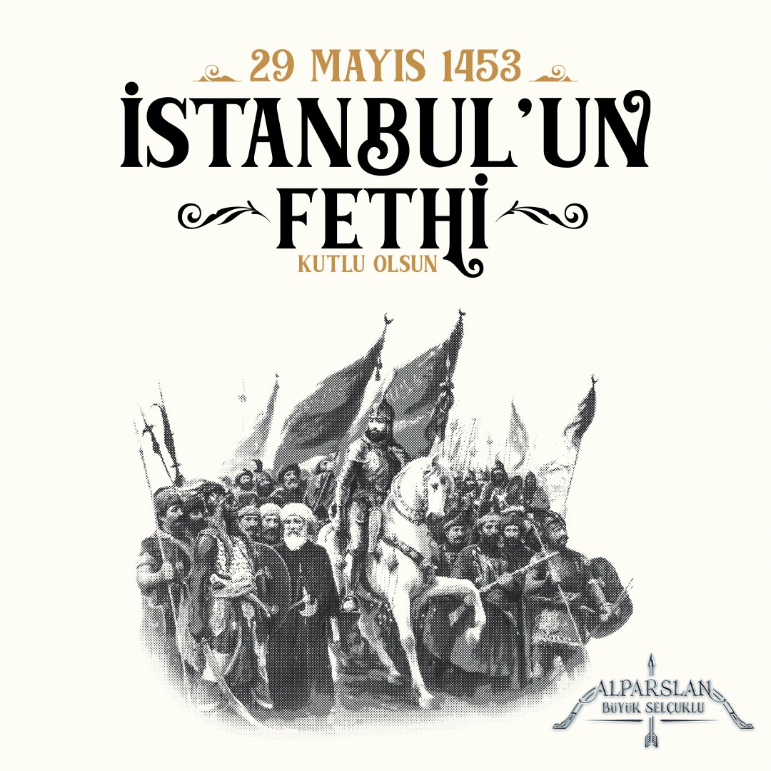 Sultan Alparslan’ın Malazgirt Savaşı ile başlattığı Anadolu ülküsü, #29Mayıs1453’te Fatih Sultan Mehmet Han’ın komutanlığında İstanbul’un fethi ile taçlandı!

Şanlı fetihin 570. yıl dönümü kutlu olsun!