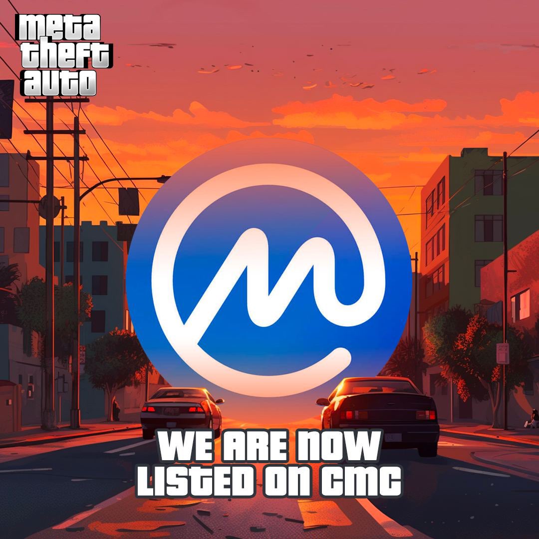 #metatheftauto is now listed on #CoinMarketCap  The streets are starting to get exciting!!! 

#Crypto #P2EGame  #grandtheftauto  #metaverse #web3