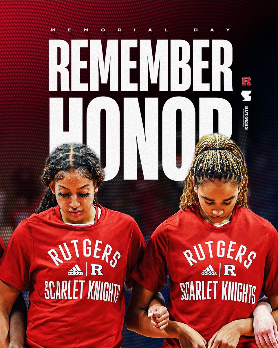 We remember and honor those who made the ultimate sacrifice on this Memorial Day and everyday 🇺🇸

#GoRU | #RUWBB